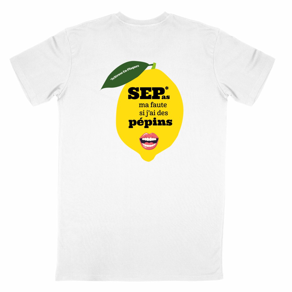 T-shirt unisexe blanc Pépin de Vie Seplavie, représente positivement le handicap invisible et la sclérose en plaques impression française coton bio